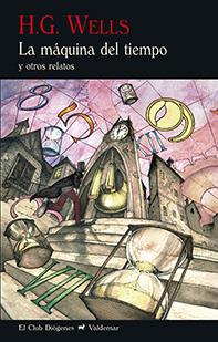 La máquina del tiempo | 9788477028802 | Wells, H.G. | Librería online de Figueres / Empordà