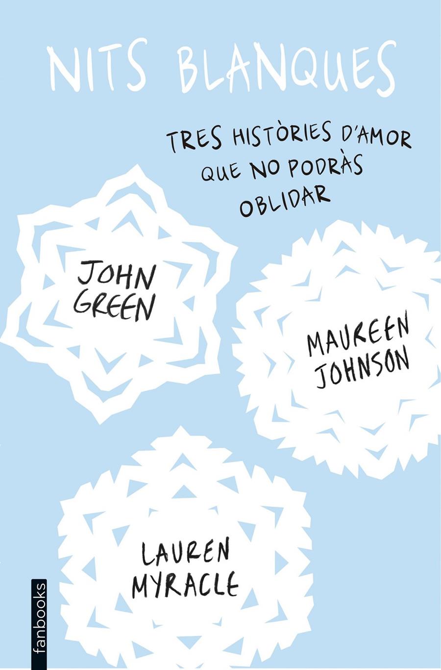 Nits blanques | 9788416297436 | Green, John/Johnson, Maureen | Librería online de Figueres / Empordà