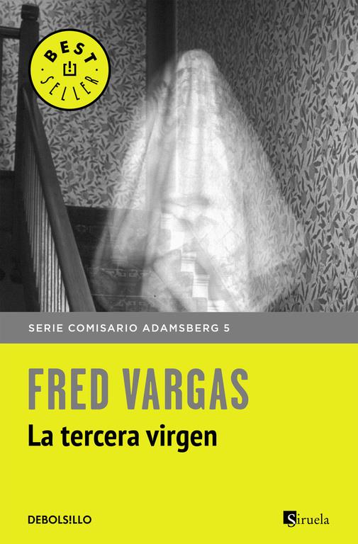 La tercera virgen (Comisario Adamsberg #05) | 9788466331197 | Vargas, Fred | Librería online de Figueres / Empordà