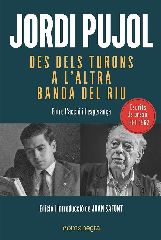 Des dels turons a l'altra banda del riu | 9788419590015 | Pujol i Soley, Jordi | Llibreria online de Figueres i Empordà