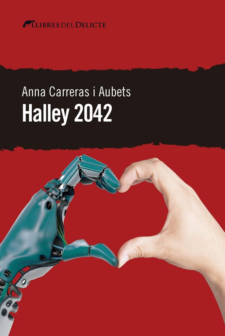 HALLEY 2042 (CAT) (Trilogia negra de dones kamikaze #02) | 9788412062564 | Carreras i Aubets, Anna | Llibreria online de Figueres i Empordà