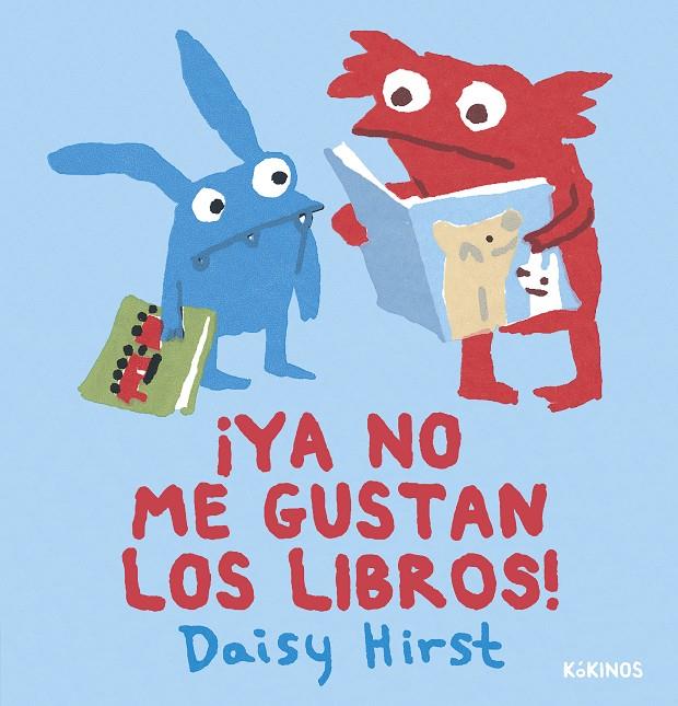 ¡Ya no me gustan los libros! | 9788419475442 | Hirst, Daisy | Librería online de Figueres / Empordà