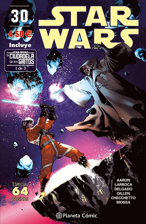 Star Wars nº 30 (La Ciudadela de los Gritos 1 de 3) | 9788491461685 | Aaron, Jason/Larroca, Salvador/Gillen, Kieron | Librería online de Figueres / Empordà
