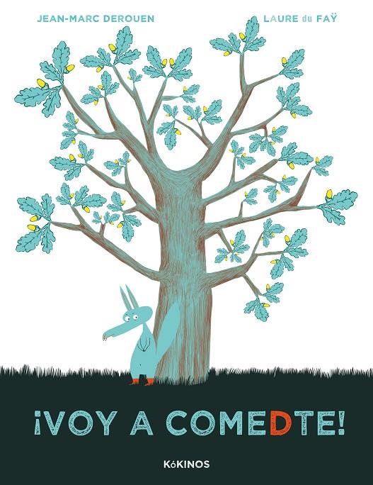 ¡Voy a comedte! | 9788492750863 | Derouen, Jean Marc | Llibreria online de Figueres i Empordà