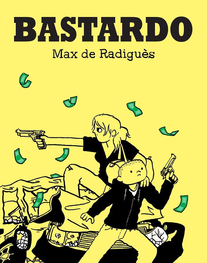 Bastardo | 9788417294427 | de Radiguès, Max | Librería online de Figueres / Empordà