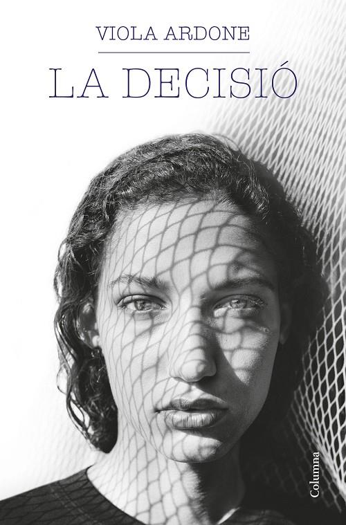 La decisió | 9788466429931 | Ardone, Viola | Llibreria online de Figueres i Empordà