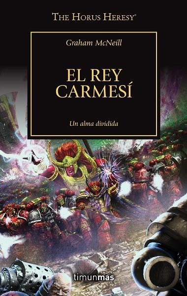 El rey carmesí (WARHAMMER 40.000. HORUS HERESY #44/54) | 9788445009123 | McNeill, Graham | Librería online de Figueres / Empordà