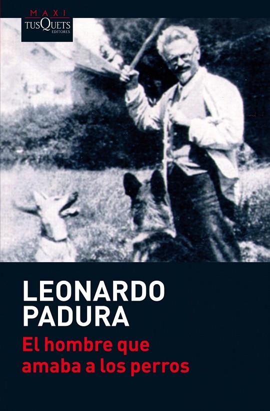 El hombre que amaba a los perros | 9788483835777 | Padura, Leonardo | Llibreria online de Figueres i Empordà
