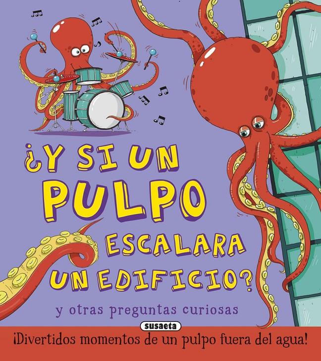 ¿Y si un pulpo escalara un edificio? | 9788467746266 | Bédoyère, Camilla de la | Librería online de Figueres / Empordà