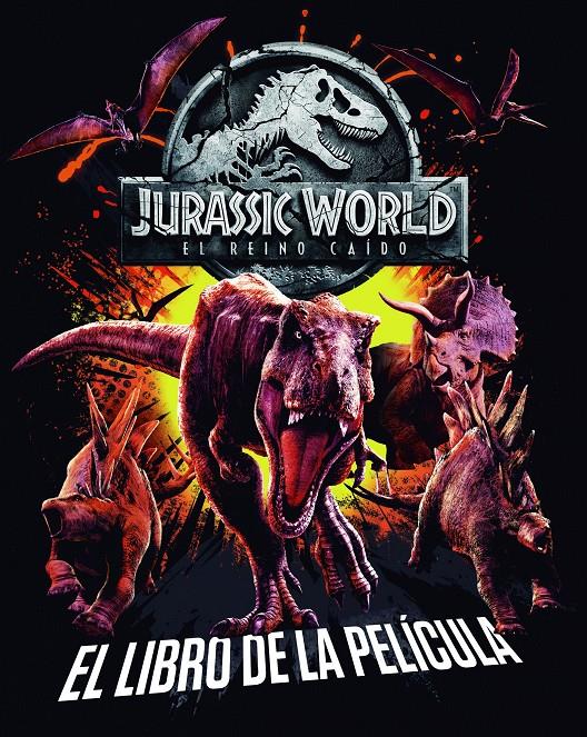 Jurassic World. El reino caído. El libro de la película | 9788408190844 | Universal Studios | Librería online de Figueres / Empordà