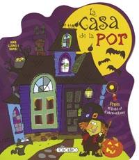 La casa de la por | 9788499135878 | Todolibro, Equipo | Llibreria online de Figueres i Empordà