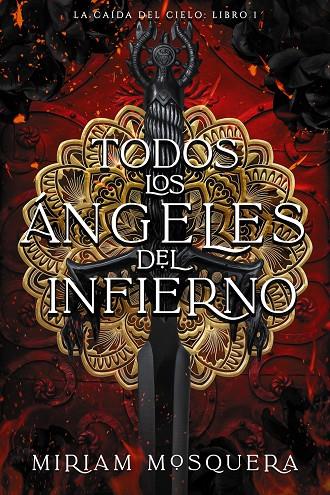 Todos los ángeles del Infierno | 9788419988102 | Mosquera, Miriam | Librería online de Figueres / Empordà