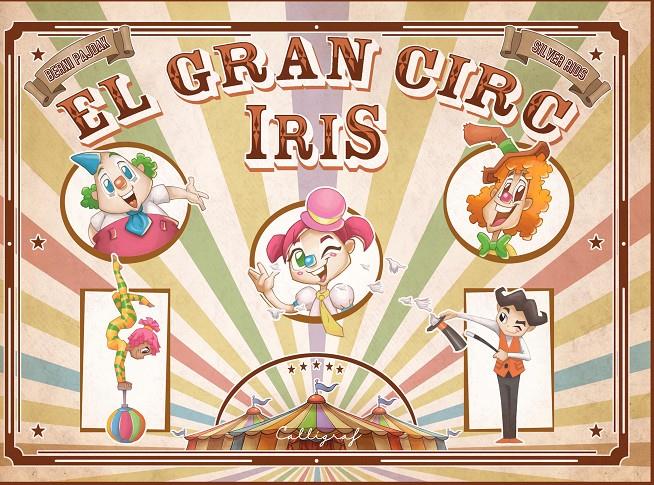 El Gran Circ Iris | 9788412078220 | Pajdak, Berni | Llibreria online de Figueres i Empordà