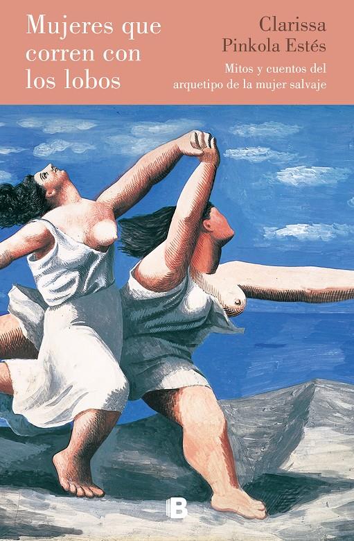 Mujeres que corren con los lobos | 9788466667852 | Estés, Clarissa Pinkola | Llibreria online de Figueres i Empordà