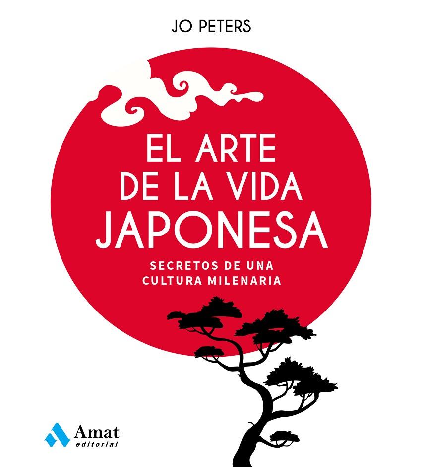 El arte de la vida japonesa | 9788497355438 | Peters, Jo | Librería online de Figueres / Empordà