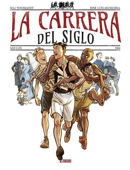 La carrera del siglo | 9788419670632 | Munuera, José Luis/Toussaint, Kid | Librería online de Figueres / Empordà