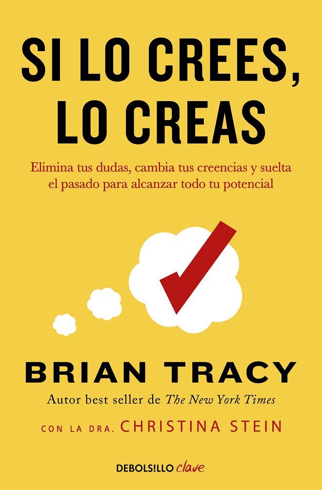 Si lo crees, lo creas | 9788466364003 | Tracy, Brian | Llibreria online de Figueres i Empordà