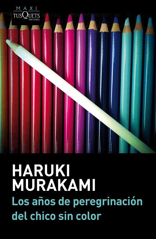 Los años de peregrinación del chico sin color | 9788483839232 | Murakami, Haruki | Llibreria online de Figueres i Empordà