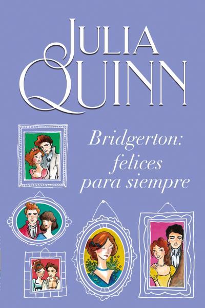 Felices para siempre (Bridgerton #09) | 9788416327928 | Quinn, Julia | Llibreria online de Figueres i Empordà