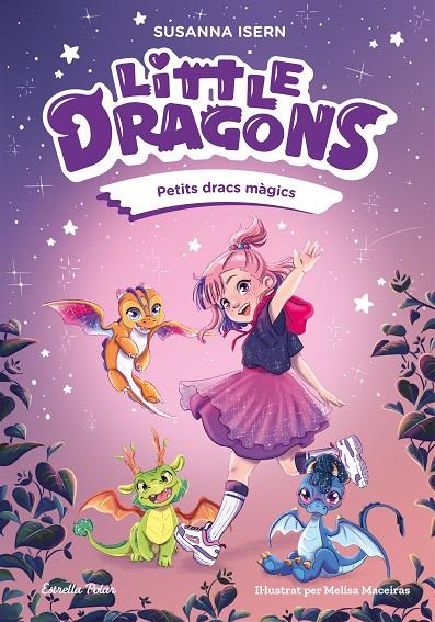 Little Dragons #01. Petits dracs màgics | 9791387519742 | Isern, Susanna | Llibreria online de Figueres i Empordà