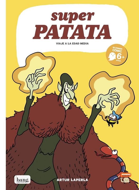 Superpatata (ESP) #10. Viaje a la edad media | 9788418101229 | Laperla, Artur | Llibreria online de Figueres i Empordà