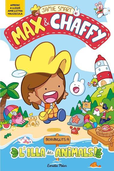 Max & Chaffy #01. Benvinguts a l'Illa dels Animals! | 9791387782177 | Smart, Jamie | Librería online de Figueres / Empordà