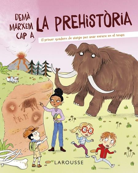Demà marxem cap a la prehistòria | 9788418882722 | Zürcher, Muriel | Llibreria online de Figueres i Empordà