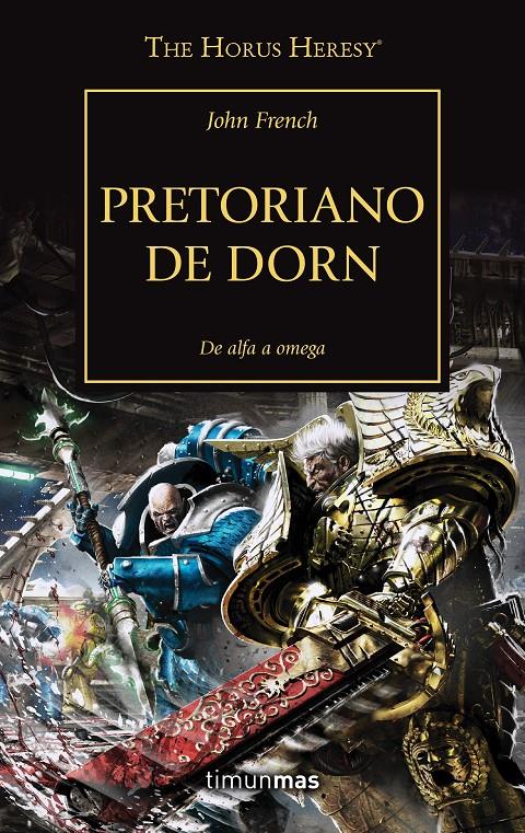 Pretoriano de Dorn (WARHAMMER 40.000. HORUS HERESY #39) | 9788445006306 | French, John | Llibreria online de Figueres i Empordà