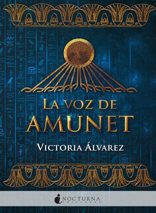 La voz de Amunet | 9788416858880 | Álvarez, Victoria | Librería online de Figueres / Empordà