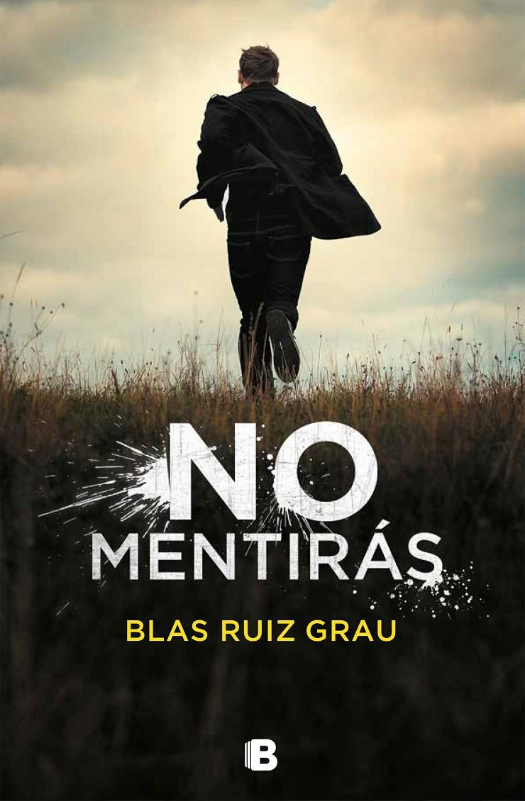 No mentirás | 9788466665704 | Ruiz Grau, Blas | Llibreria online de Figueres i Empordà