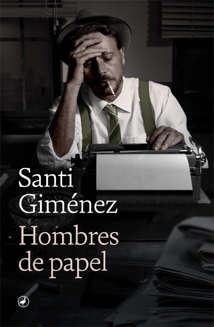 Hombres de papel | 9788418059582 | Giménez, Santi | Llibreria online de Figueres i Empordà