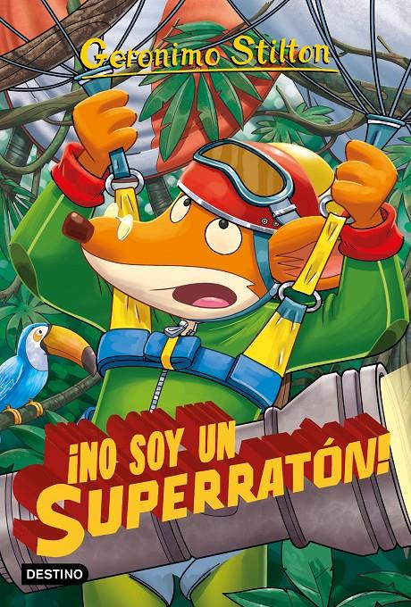 ¡No soy un superratón! | 9788408212850 | Stilton, Geronimo | Llibreria online de Figueres i Empordà