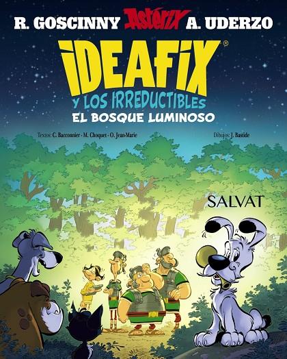 Ideafix y los irreductibles #06. El bosque luminoso | 9788469643440 | Goscinny, René/Bacconnier, Cédric/Choquet, Matthieu/Jean-Marie, Olivier | Llibreria online de Figueres i Empordà