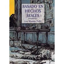 Basado en hechos reales | 9788494750823 | Martínez Vallés, Luis | Librería online de Figueres / Empordà