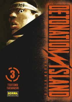DETONATION ISLAND #03 | 9788467970517 | TAKAHASHI, TSUTOMU | Llibreria online de Figueres i Empordà