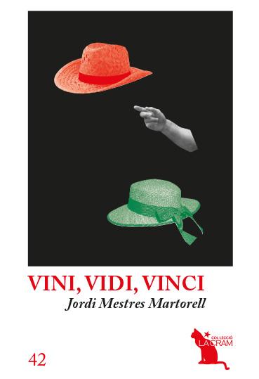 Vini, vidi, vinci | 9788418522024 | Mestres Martorell, Jordi | Llibreria online de Figueres i Empordà