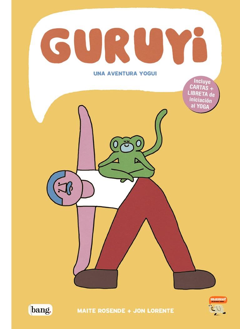 EN GURUJI -UNA AVENTURA IOGUI - CAT | 9788413714523 | Lorente / Rosende | Llibreria online de Figueres i Empordà