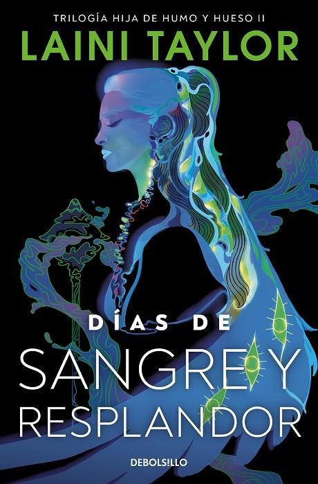 Días de sangre y resplandor (Hija de humo y hueso 2) | 9788466367561 | Taylor, Laini | Librería online de Figueres / Empordà