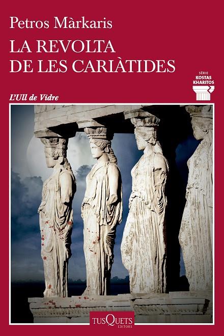 La revolta de les cariàtides | 9788411074469 | Márkaris, Petros | Librería online de Figueres / Empordà