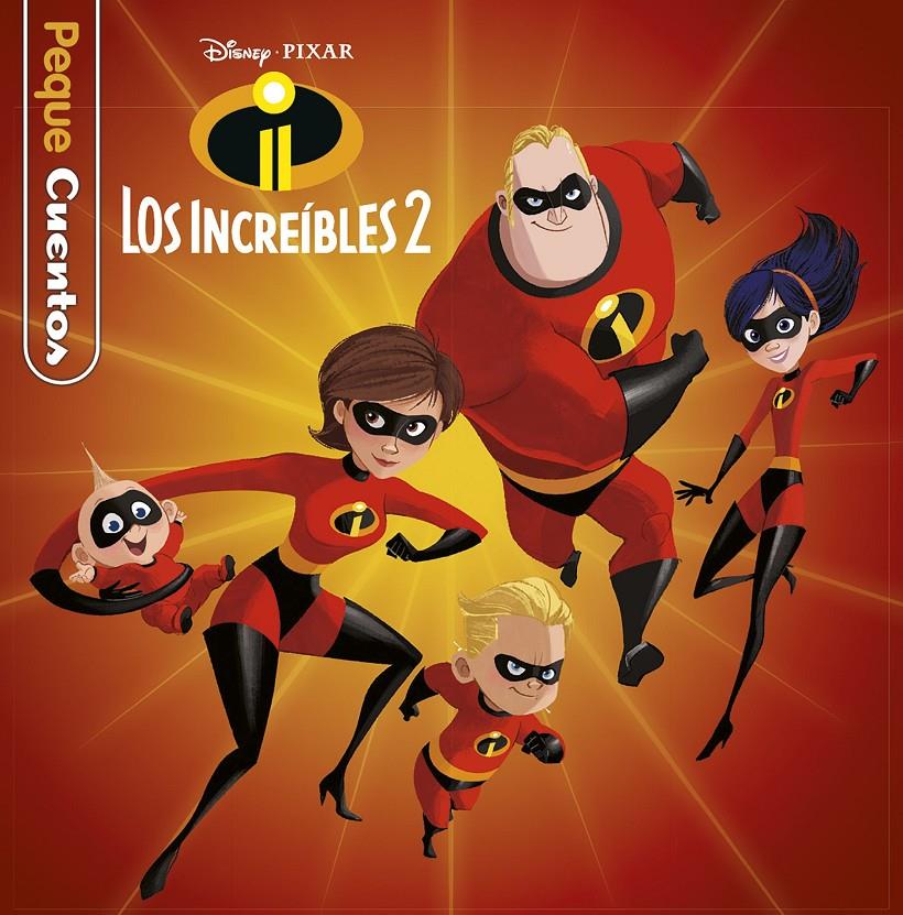 Los Increíbles 2. Pequecuentos | 9788417529338 | Disney | Librería online de Figueres / Empordà