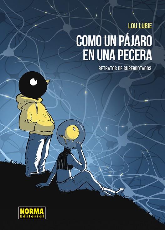COMO UN PAJARO EN LA PECERA. RETRATOS DE LOS SUPERDOTADOS | 9788467976755 | LOU LUBIE | Llibreria online de Figueres i Empordà