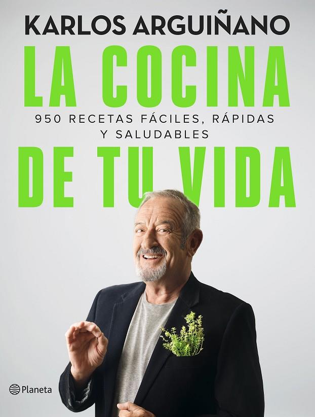 La cocina de tu vida | 9788408249191 | Arguiñano, Karlos | Llibreria online de Figueres i Empordà