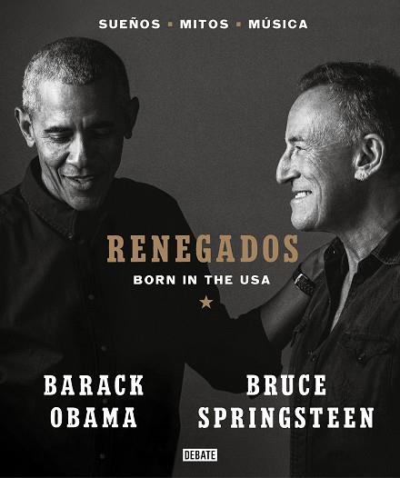 Renegados | 9788418619649 | Springsteen, Bruce/Obama, Barack | Librería online de Figueres / Empordà