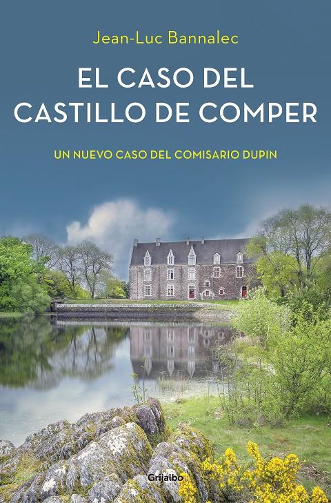 El caso del castillo de Comper (Comisario Dupin #07) | 9788425357237 | Bannalec, Jean-Luc | Librería online de Figueres / Empordà