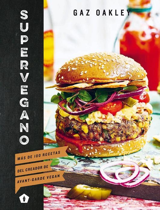 Supervegano | 9788416407538 | Oakley, Gaz | Librería online de Figueres / Empordà