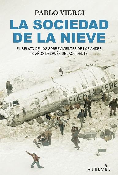 La sociedad de la nieve | 9788418584732 | Vierci, Pablo | Llibreria online de Figueres i Empordà