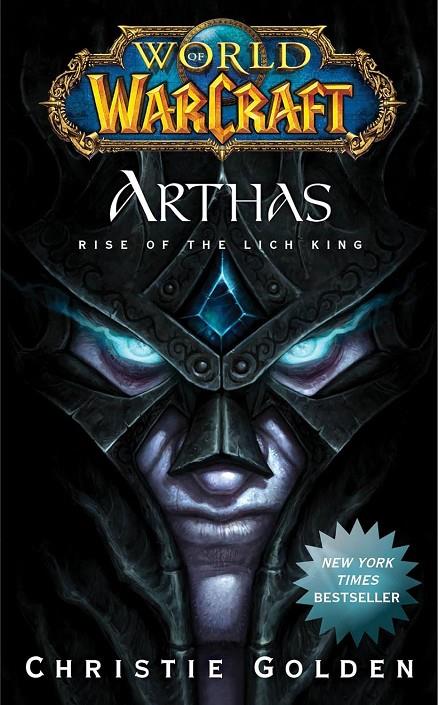 World Of Warcraft. Arthas. Rise Of The Lich King | 978143915760250999 | Golden, Christie | Librería online de Figueres / Empordà