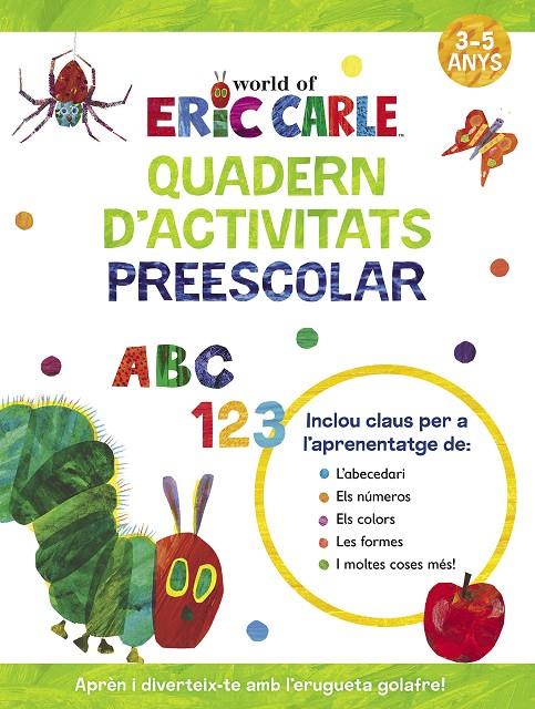 Quadern d'activitats preescolar (Col·lecció Eric Carle) | 9788448868512 | Carle, Eric | Llibreria online de Figueres i Empordà
