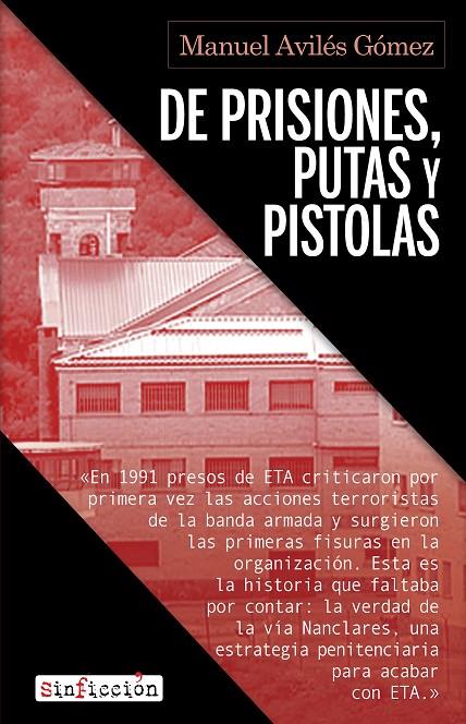 De prisiones, putas y pistolas | 9788417847883 | Avilés, Manuel | Llibreria online de Figueres i Empordà