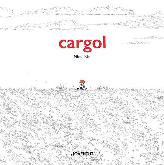 Cargol | 9788426148025 | Kim, Minu | Llibreria online de Figueres i Empordà